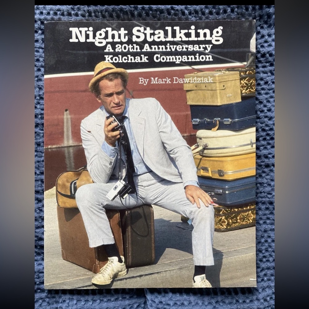 Night Stalking A 20th Century Kolchak Companion